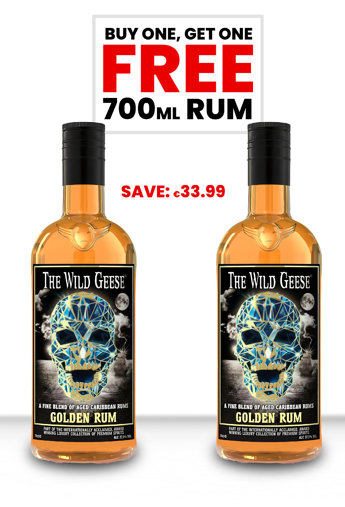 BUY ONE, GET ONE FREE - The Wild Geese Golden Rum